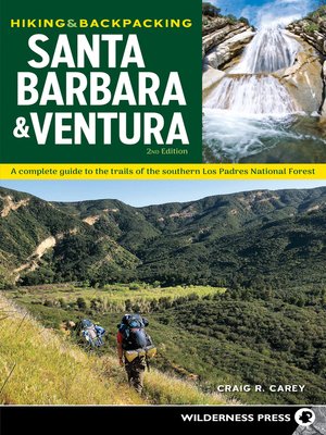 Hiking & Backpacking Santa Barbara & Ventura - ebook